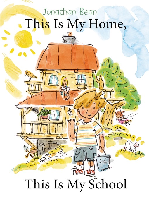 Title details for This Is My Home, This Is My School by Jonathan Bean - Available